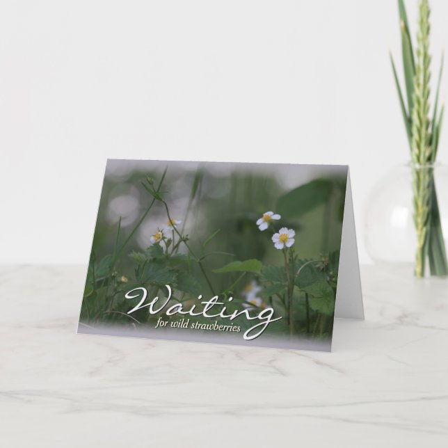 Gewartet für wilde Erdbeeren CC0479 Grußkarte Karte (Vorderseite)