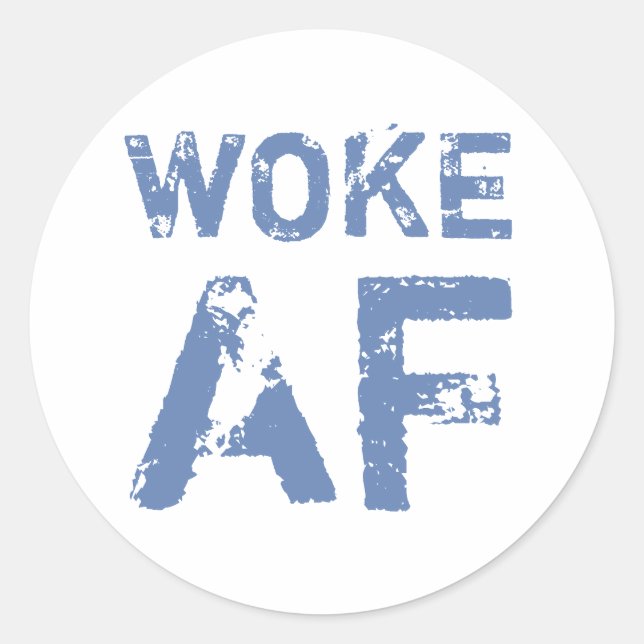 Geweckt AF - Progressive Politik Runder Aufkleber (Vorderseite)