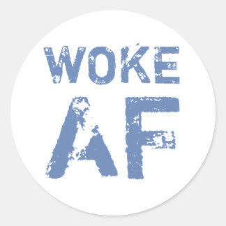 Geweckt AF - Progressive Politik Runder Aufkleber