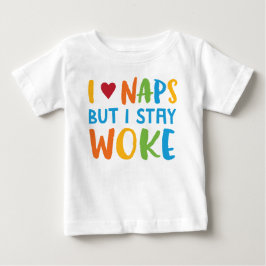 Geweckt Baby-T-Shirt bleibe Baby T-shirt