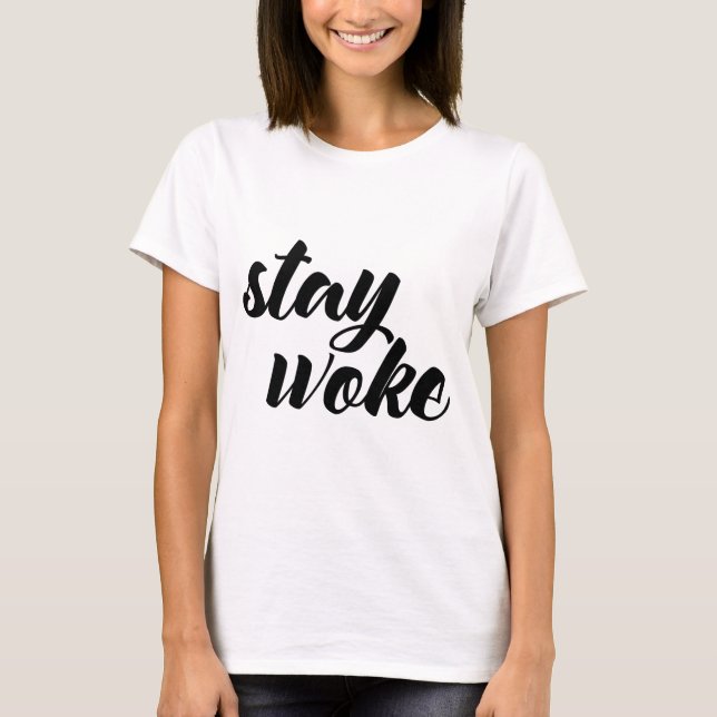 Geweckt bleibe T-Shirt (Vorderseite)