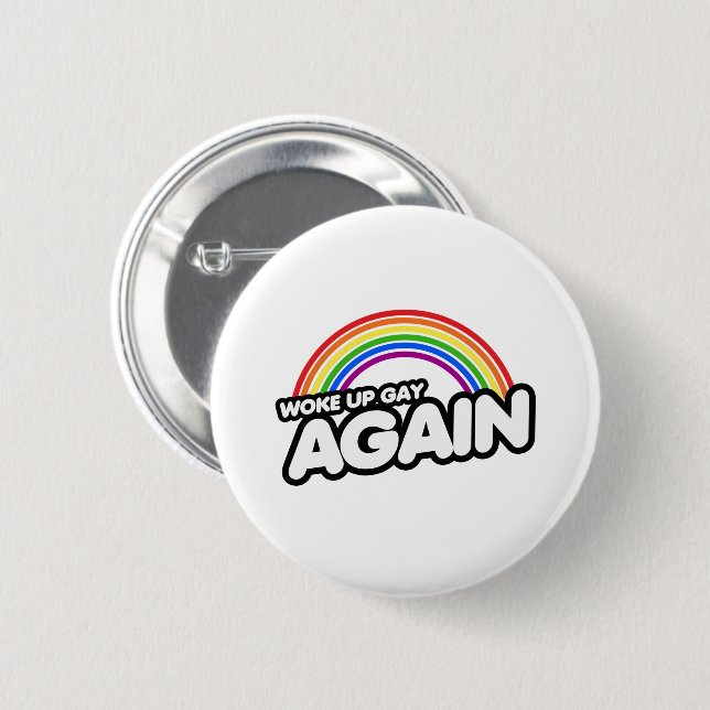 Geweckt Gay wieder Button (Vorne & Hinten)