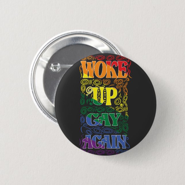 Geweckt Gay wieder - Funny LGBTQ+ Prix Button (Vorne & Hinten)