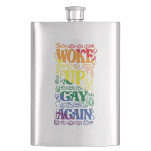 Geweckt Gay wieder - Funny LGBTQ+ Prix Flachmann