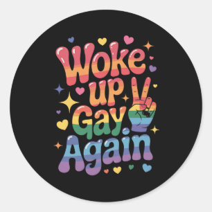 Geweckt Gay wieder lustig LGBTQ Pride Rainbow Runder Aufkleber