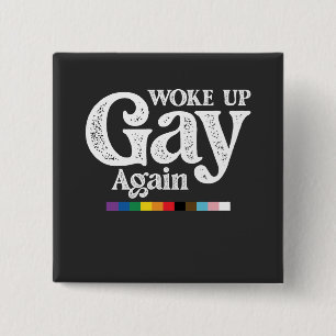 Geweckt Gay wieder unterstützen LGBT Prix Button