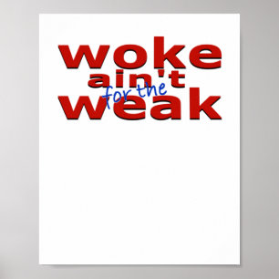Geweckt nicht für den schwachen Aufkleber Poster