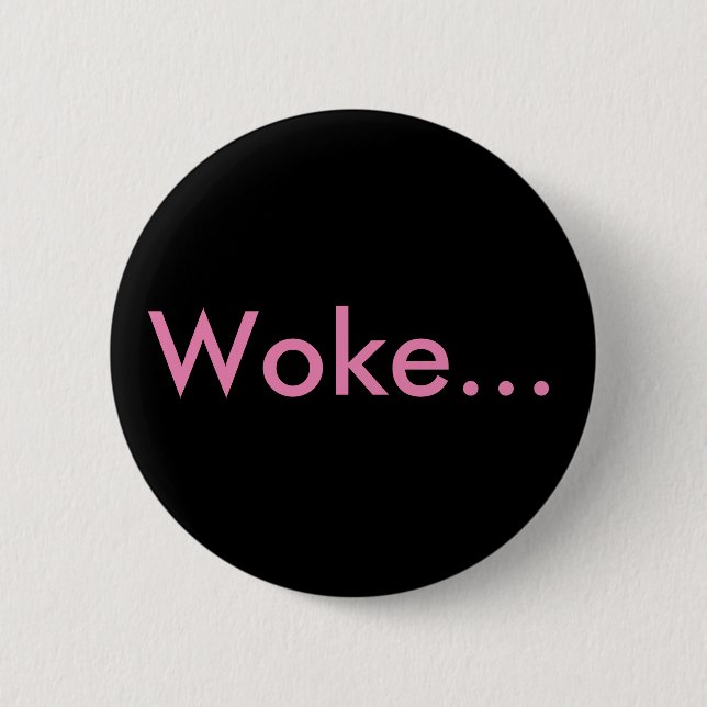 "Geweckt.." Schaltflächen und Buttone für Rucksäck Button (Vorderseite)