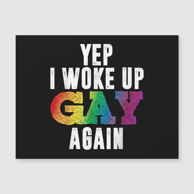 Geweckt Up Gay - Pride Rainbow Que Gay CSD Party L Magnetkarte (Vorderseite)