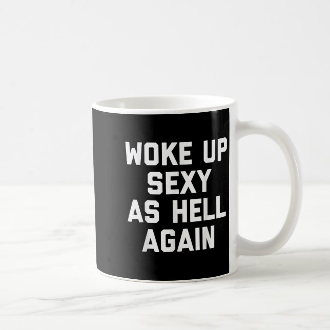 Geweckt Y as Hell wieder lustiges sarkastisches Sp Kaffeetasse (Rechts)