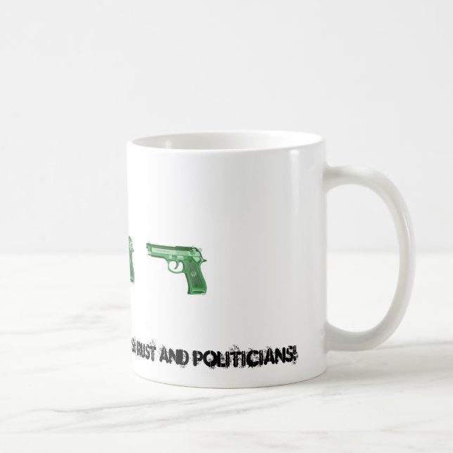 GEWEHRE HABEN 2 FEINDE! KAFFEETASSE (Rechts)