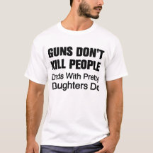 Gewehre töten nicht Leute-T-Shirt