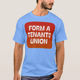Gewerkschaft A: Mieter T-Shirt