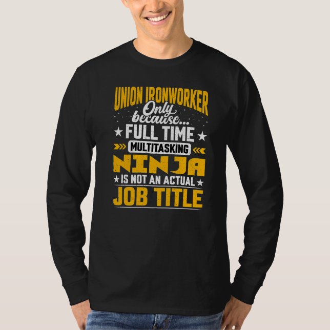 Gewerkschaft Ironworker Job Title Gewerkschaft Bla T-Shirt (Vorderseite)