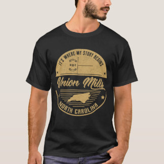 Gewerkschaft Mills North Carolina Es ist, wo meine T-Shirt