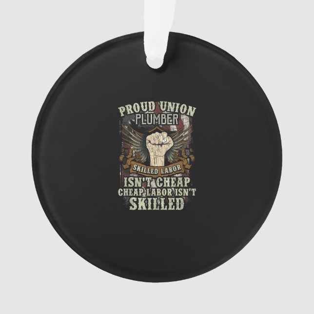 Gewerkschaft Plumber Shirt Proud qualifizierte Arb Ornament (Vorderseite)