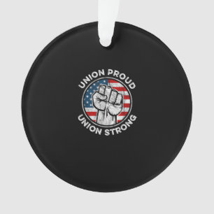 Gewerkschaft Proud Gewerkschaft Strong American Fl Ornament
