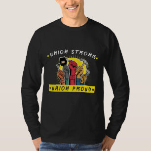 Gewerkschaft Starke Gewerkschaft Proud Gewerkschaf T-Shirt