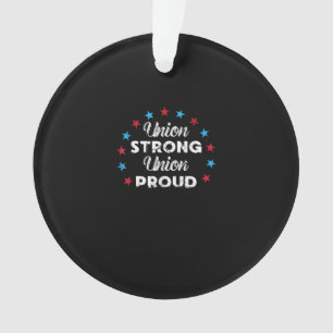 Gewerkschaft Strong Gewerkschaft Proud Patriotisch Ornament