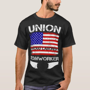 Gewerkschaft Strong Ironworker Proud Labour Americ T-Shirt