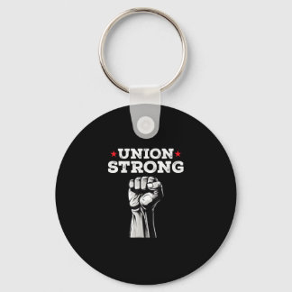 Gewerkschaft Strong Pro Gewerkschaft Worker Labour Schlüsselanhänger