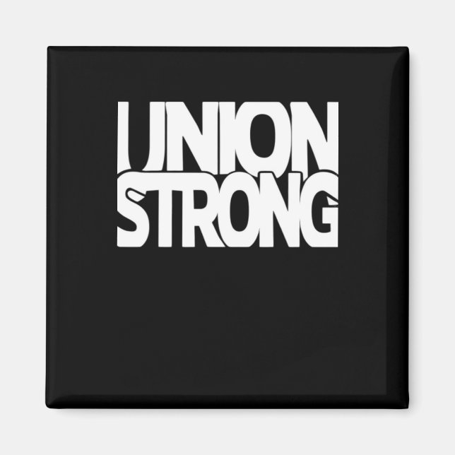 Gewerkschaft Strong - White Txt Classic Magnet (Vorne)