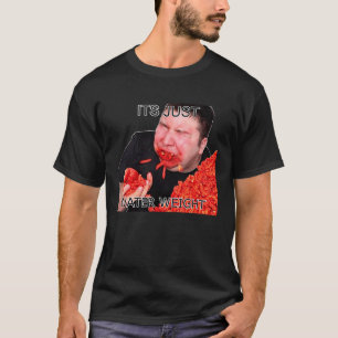 Gewicht Fett Wasser Nikocado Avocado Meme Pun Schn T-Shirt