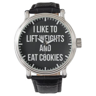 Gewicht heben und Cookies essen - Lustiges Trainin Armbanduhr
