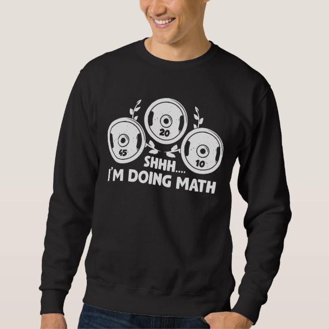 Gewichtsannahme Gym Fitness Mathematik Gewichtsber Sweatshirt (Vorderseite)