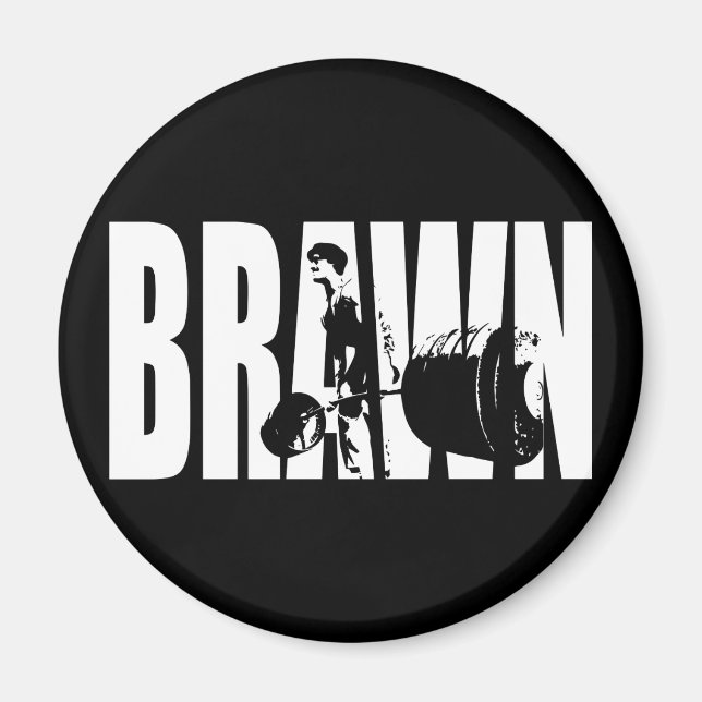 "Gewichtsannahme" Motivation - BRAWN Magnet (Vorne)