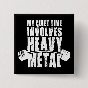 "Gewichtsannahme" Motivation - Schwermetall Button