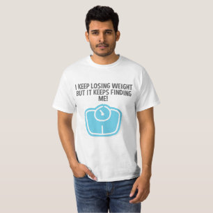 Gewichtsverlust Diät verlorenes Gewicht Behalte mi T-Shirt