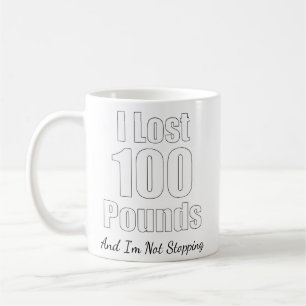 Gewichtsverlust Geschenke ich verloren 100 Pfund M Kaffeetasse