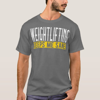 Gewichtszunahme Behalte mir Sane I Gewichtszunahme T-Shirt