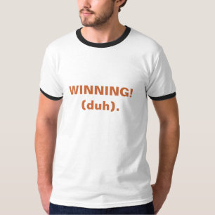 GEWINNEN! (duh). T-Shirt