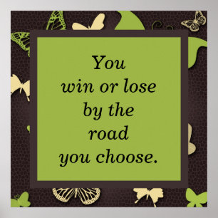 Gewinnende und verlierende Motivationsschmetterlin Poster