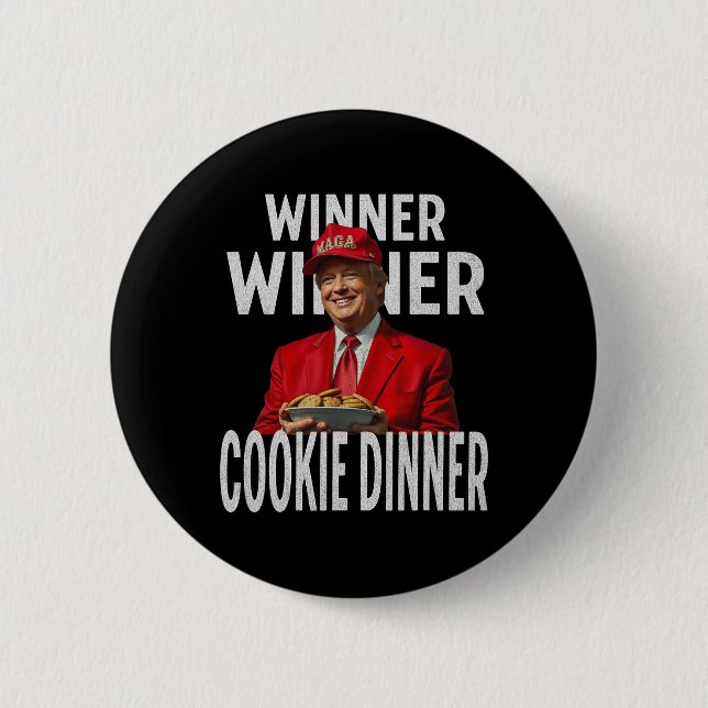 Gewinner Cookie Dinner Funny Trump 2024 47. Button (Vorderseite)