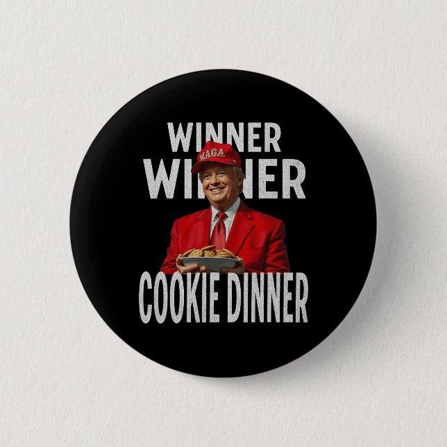 Gewinner Cookie Dinner Funny Trump 2024 47. Button (Vorderseite)