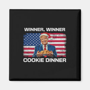 Gewinner Cookie Dinner Funny Trump 2024 47. Magnet