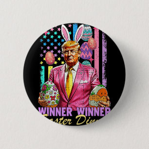 Gewinner Gewinner Ostern Abendessen Lustig Trump G Button