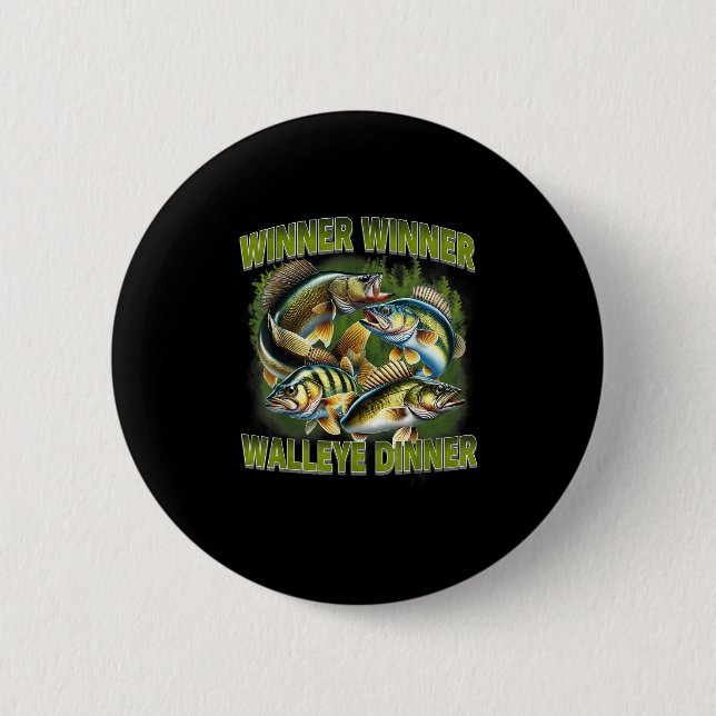 Gewinner Gewinner Walleye Abendessen Lustiger Wall Button (Vorderseite)