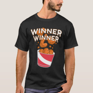 Gewinner Hühner Abendessen T-Shirt