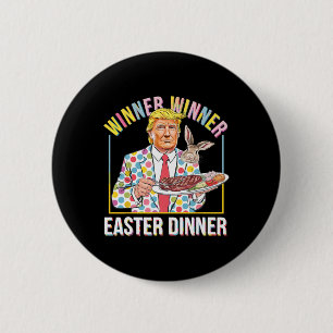 Gewinner Ostern Abendessen Präsident Trump glückli Button