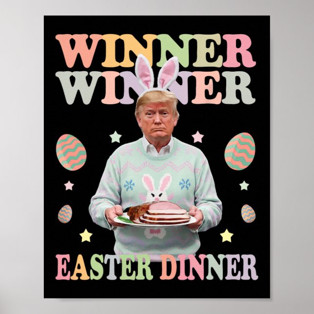 Gewinner Ostern Abendessen Präsident Trump glückli Poster (Vorne)