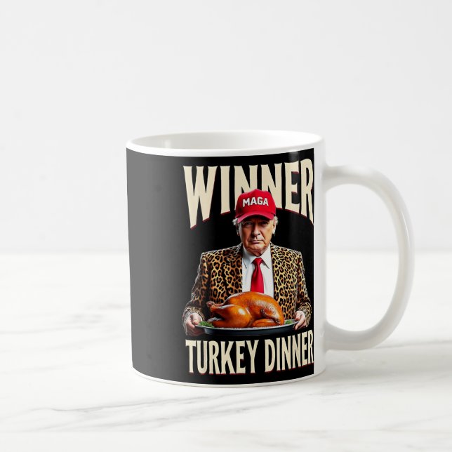 Gewinner Türkei Abendessen Funny Trump Kaffeetasse (Rechts)