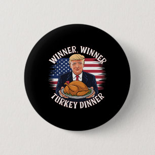Gewinner Türkei Abendessen Funny Trump Thanksgivi Button