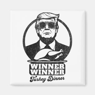 Gewinner Türkei Abendessen Funny Trump Thanksgivi Magnet