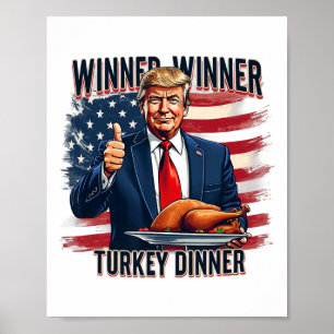 Gewinner Türkei Abendessen Funny Trump Thanksgivi Poster
