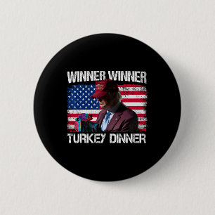 Gewinner Türkei Abendessen Spaß Funny Trump als Ge Button