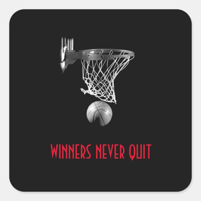 Gewinner verlassen nie Basketball Quadratischer Aufkleber (Vorderseite)